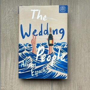 The Wedding People by Alison Espach. Hardcover.